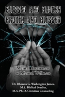 Blessed and Broken Broken and Blessed 1088254128 Book Cover