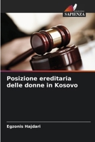 Posizione ereditaria delle donne in Kosovo (Italian Edition) 6209780296 Book Cover