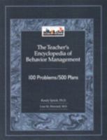 The Teacher's Encyclopedia of Behavior Management: 100 Problems/500 Plans 1570350310 Book Cover