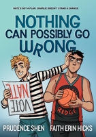Nothing Can Possibly Go Wrong 1250779618 Book Cover