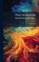 Precognizioni Astrologiche... 1275056644 Book Cover