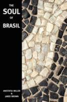 The Soul of Brasil 0976093774 Book Cover