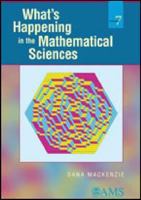 What's Happening in the Mathematical Sciences, Vol. 7 0821844784 Book Cover