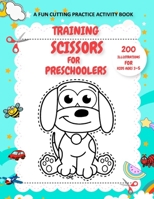 TRAINING SCISSORS FOR PRESCHOOLERS null Book Cover