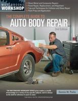 The Complete Guide to Auto Body Repair 0760349452 Book Cover