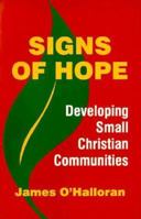 Signs of Hope: Developing Small Christian Communities 0883447304 Book Cover