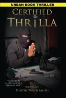 Certified Thrilla 1719262527 Book Cover