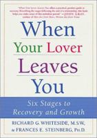 When Your Lover Leaves You: Six Stages to Recovery and Growth 0312272790 Book Cover