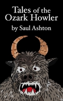 Tales of the Ozark Howler 1097616479 Book Cover