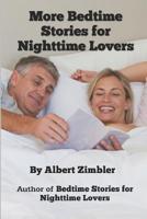 More Bedtime Stories for Nighttime Lovers 1092542221 Book Cover