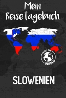 Mein Reisetagebuch Slowenien: Reisejournal für den Urlaub - inkl. Packliste & Checkliste | Erinnerungsbuch für Sehenswürdigkeiten & Ausflüge | ... Geschenk, Abschiedsgeschenk (German Edition) 1675526257 Book Cover