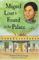 Miguel Lost & Found in the Palace (Guidebook Ser) 0890133948 Book Cover