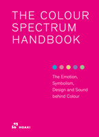 The Sound of Colour: Exploring the Hidden Spectrums of Light and Sound 841065119X Book Cover