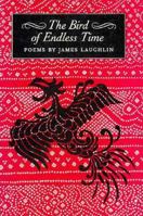 The Bird of Endless Time: Poems 1556590202 Book Cover