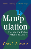 Manipulation: What It Is, Why It's Bad, What to Do About It 1009620215 Book Cover