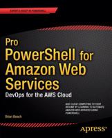 Pro Powershell for Amazon Web Services: Devops for the Aws Cloud 1430264519 Book Cover