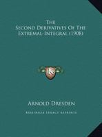 The Second Derivatives of the Extremal-Integral 1343401380 Book Cover