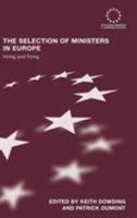 The Selection of Ministers in Europe: Hiring and Firing 1138989967 Book Cover