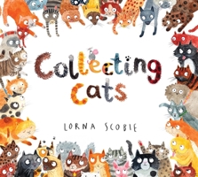 Collecting Cats 1407185713 Book Cover