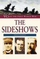 VC's of the First World War: The Sideshows (Vc's of the First World War) 0750953780 Book Cover