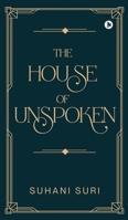The House of Unspoken B0FQJVRFRT Book Cover