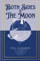 Both Sides of The Moon 1088138314 Book Cover