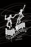 Boogie-Woogie Crisscross 1941196292 Book Cover