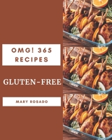 OMG! 365 Gluten-Free Recipes: Welcome to Gluten-Free Cookbook B08QRXT76M Book Cover