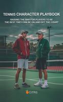 TENNIS CHARACTER PLAYBOOK: RAISING THE BAR FOR PLAYERS TO BE THE BEST THEY CAN BE ON AND OFF THE COURT 1963064054 Book Cover