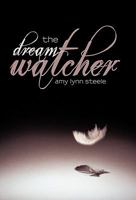 The Dream Watcher 1450293379 Book Cover