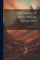 Syllabus of Historical Geology 1022003054 Book Cover