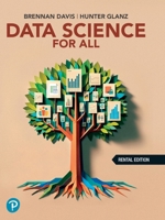 Data Science for All (RENTAL EDITION) 0138323143 Book Cover