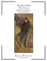 The West Wind Cross Stitch Pattern - Walter Crane: Regular and Large Print Chart B0DSPSBV3J Book Cover