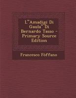 L"Amadigi Di Gaula" Di Bernardo Tasso 102119980X Book Cover