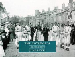 The Cotswolds: Life and Traditions 185799955X Book Cover