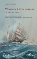 Pêcheurs à Terre-Neuve: Les héros des Bancs (Là-Bas) (French Edition) 2336554151 Book Cover