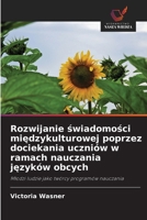 Rozwijanie swiadomosci miedzykulturowej poprzez dociekania uczniów w ramach nauczania jezyków obcych (Polish Edition) 6202473886 Book Cover