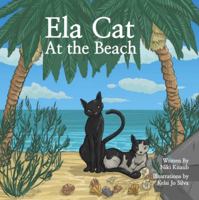Ela Cat at the Beach 099888460X Book Cover