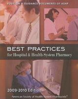 Best Practices For Hospital & Health-system Pharmacy: 2004-2005 1585283819 Book Cover