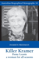Killer Kramer, Dame Leonie: a woman for all seasons 1922449911 Book Cover