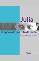 Julia, la agonía de una ruta desnuda 1641316802 Book Cover