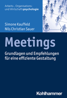 Meetings: Grundlagen Und Empfehlungen Fur Eine Effiziente Gestaltung (Arbeits-, Organisations- Und Wirtschaftspsychologie) 3170384120 Book Cover