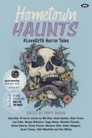 Hometown Haunts: #LoveOzYA Horror Tales 1743058640 Book Cover