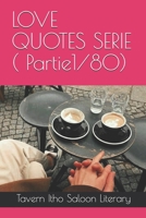 LOVE QUOTES SERIE ( Partie1/80) 1659648629 Book Cover