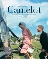 Portrait of Camelot: A Thousand Days in the Kennedy White House 0810995859 Book Cover