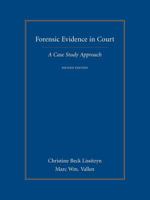 Forensic Evidence in Court: A Case Study Approach 1594603707 Book Cover