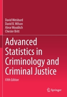 Advanced Statistics in Criminology and Criminal Justice 3030677400 Book Cover