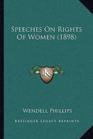 Speeches On Rights Of Women 1010634151 Book Cover
