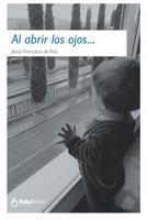 Al abrir los ojos... B0C91K1MT2 Book Cover