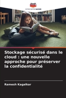 Stockage sécurisé dans le cloud: une nouvelle approche pour préserver la confidentialité (French Edition) 6209573126 Book Cover